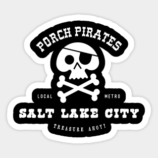 Porch Pirate Salt Lake City, UT Sticker